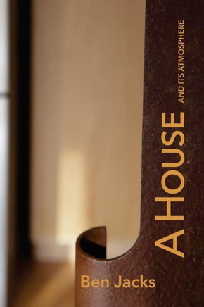 A House and Its Atmosphere