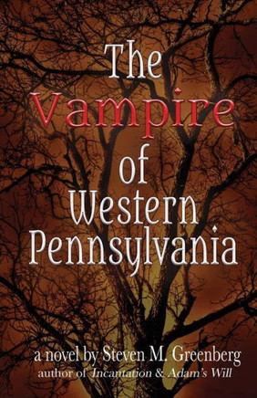 The Vampire of Western Pennsylvania