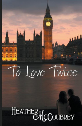 To Love Twice