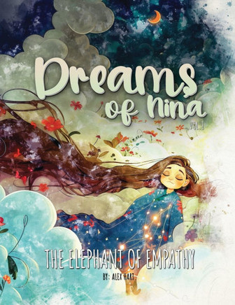 Dreams of Nina: The Elephant of Empathy
