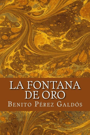 La fontana de oro (Spanish Edition)