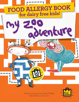 Food Allergy Book for Dairy Free Kids!: My Zoo Adventure - Children's Allergy Adventures Series