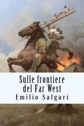 Sulle Frontiere Del Far West