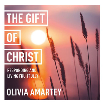 The Gift of Christ: Responding and Living Fruitfully: York Courses