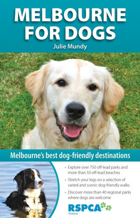 Melbourne for Dogs: Melbourne's Best Dog-Friendly Destinations