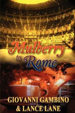 Mulberry to Rome