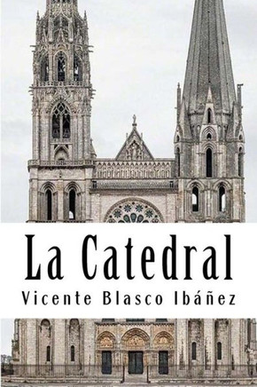 La Catedral (Spanish Edition)