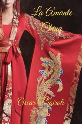 La Amante China (Spanish Edition)