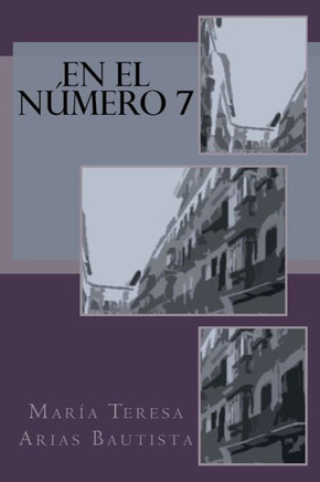 En el número 7 (Spanish Edition)