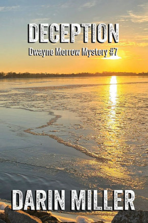 Deception: Dwayne Morrow Mystery #7