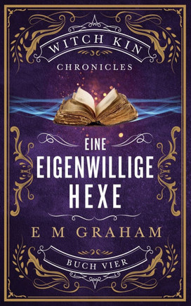 Eine Eigenwillige Hexe