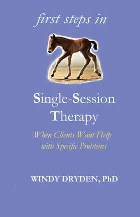 First Steps in Single-Session Therapy: When Clients Want Help with Specific Problems