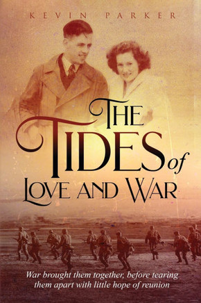 The Tides of Love and War: War brought them together, before tearing them apart with little hope of reunion