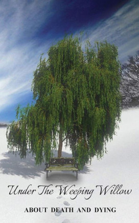 Under the Weeping Willow