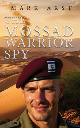 The Mossad Warrior Spy