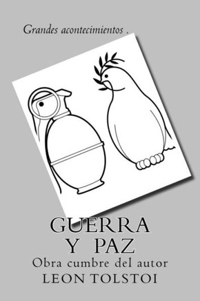 Guerra y Paz (Spanish) Edition (Spanish Edition)