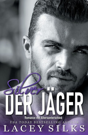 Silver, der J??er: Romanze mit Altersunterschied