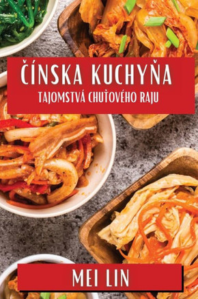 Č??ska Kuchyňa: Tajomstv??Chuťov??o Raju