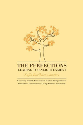 The Perfections Leading to Enlightenment