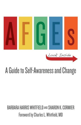 AFGEs: A Guide for Self-awareness and Change.