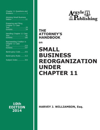The Attorney's Handbook on Small Business Reorganization Under Chapter 11: 10th Edition, 2014