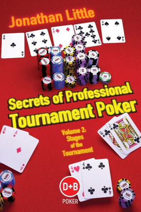Secrets of Professional Tournament Poker: V. 2