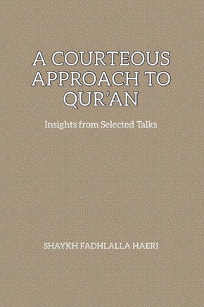 A Courteous Approach to Qur'an