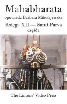 Mahabharata, Ksiega XII, Santi Parva, Czesc 1