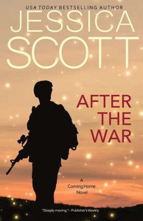 After the War: A Coming Home Novel