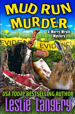 Mud Run Murder (Merry Wrath Mysteries) (Volume 5) Mud Run Murder (Merry Wrath Mysteries) (Volume 5)