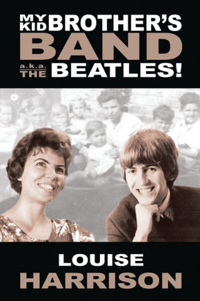 My Kid Brother's Band: A.K.A. the Beatles!