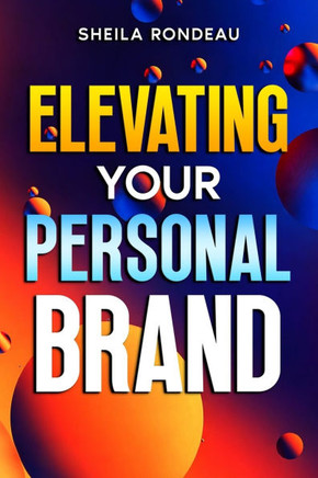 Elevating Your Personal Brand
