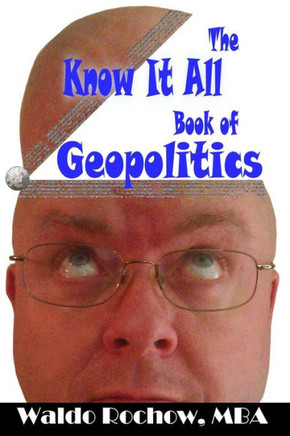 The Know It All Book of Geopolitics