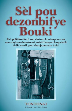 S?? Pou Dezonbifye Bouki