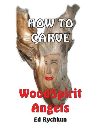 How To Carve WoodSpirit Angels
