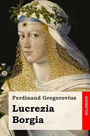 Lucrezia Borgia (German Edition)