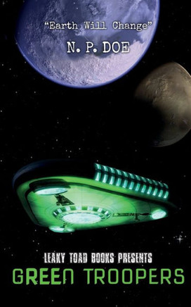 Green Troopers: Cosmic Bloopers