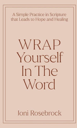 WRAP Yourself in the Word