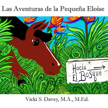 Las Aventuras de la Peque?? Eloise: Hacia El Bosque