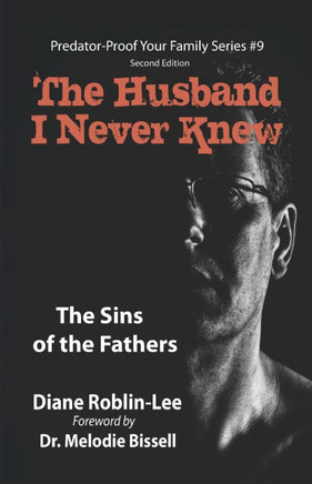 The Husband I Never Knew: The Sins of the Fathers