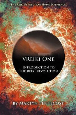 Vreiki One - Introduction to the Reiki Revolution