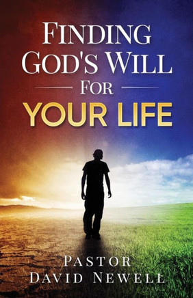 Finding God's Will For Your Life