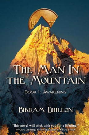 The Man in the Mountain: Book 1, Awakening