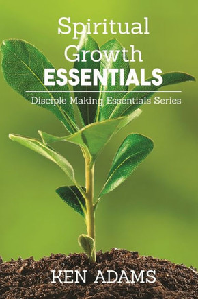 Spiritual Growth Essentials