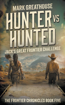 Hunter Vs. Hunted: Jack's Great Frontier Challenge