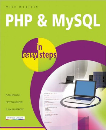 PHP and MySQL in Easy Steps