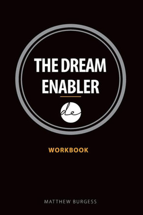 The Dream Enabler: Workbook