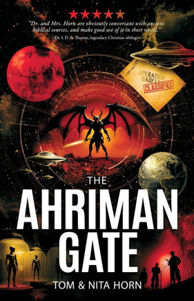 The Ahriman Gate: Some Gates Should Not Be Opened