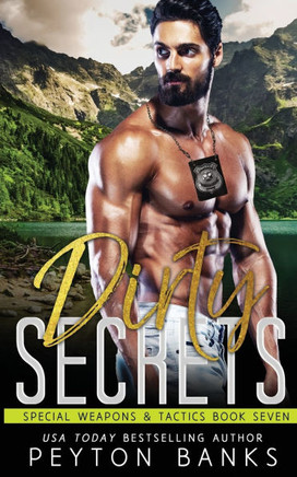 Dirty Secrets (Special Weapons & Tactics 7)