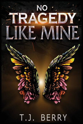 No Tragedy Like Mine